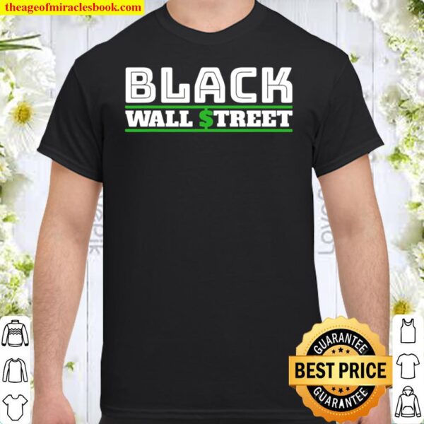 Black Wall Street Shirt