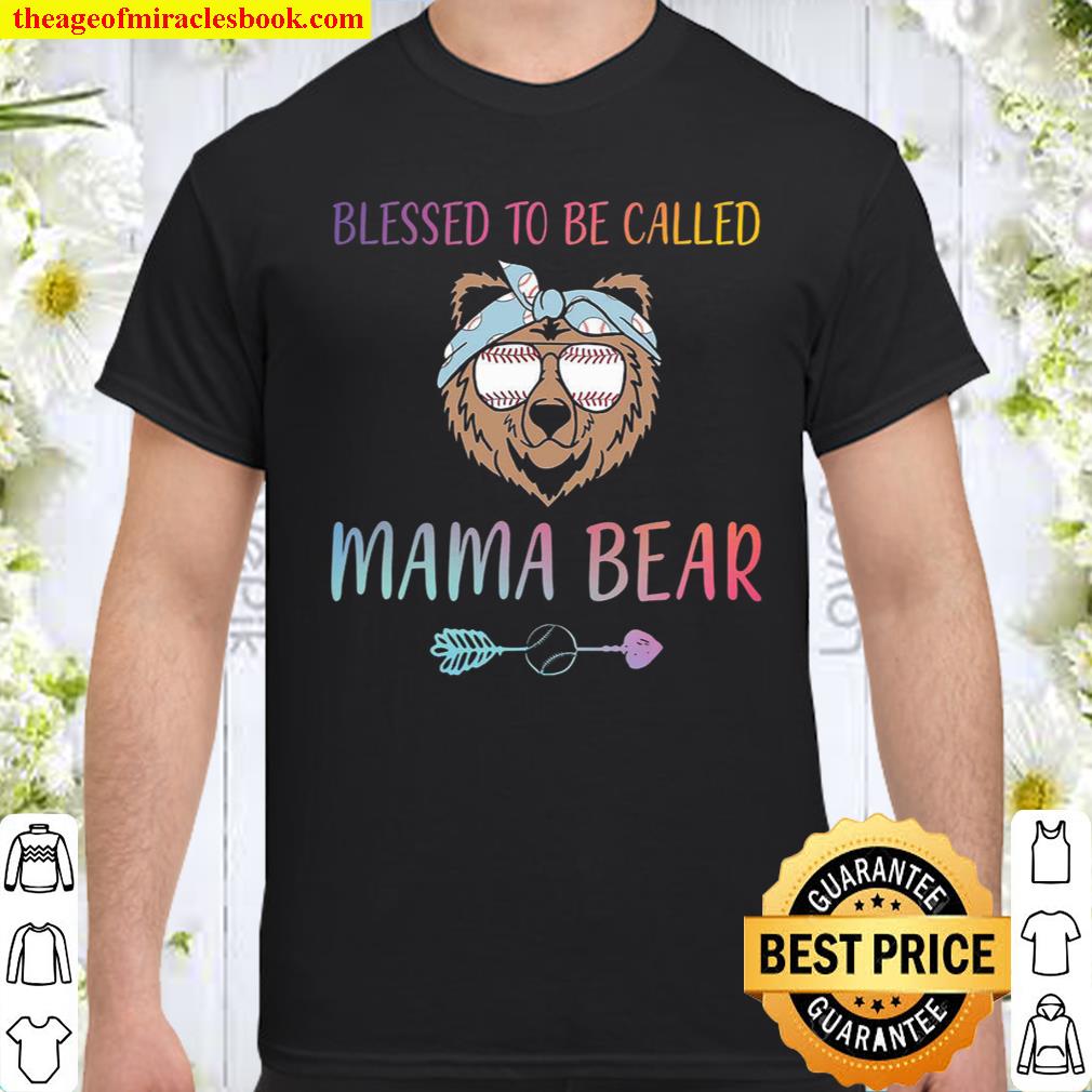 Blessed To Be Called Mama Bear Shirt, hoodie, tank top, sweater