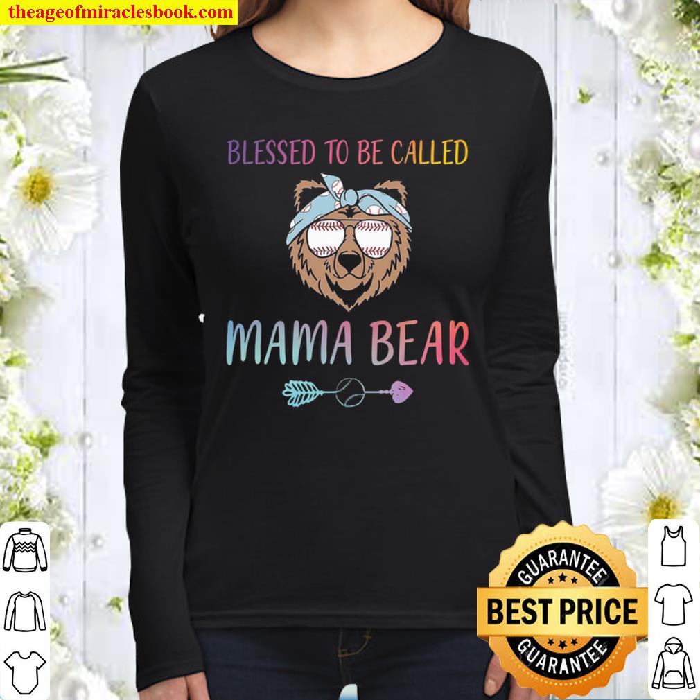 Blessed To Be Called Mama Bear Women Long Sleeved