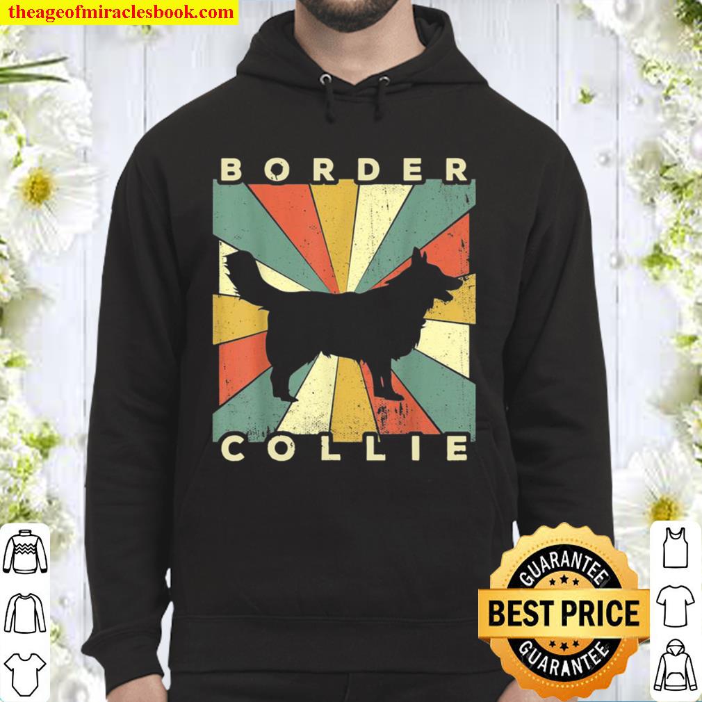 Border Collie Dog Retro 70s Vintage 2021 Shirt, Hoodie, Long