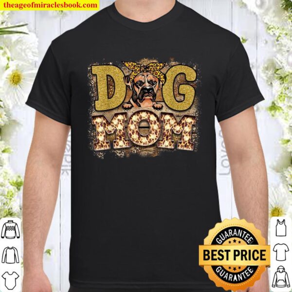 Boxer Dog Mom Mother’s Day Shirt
