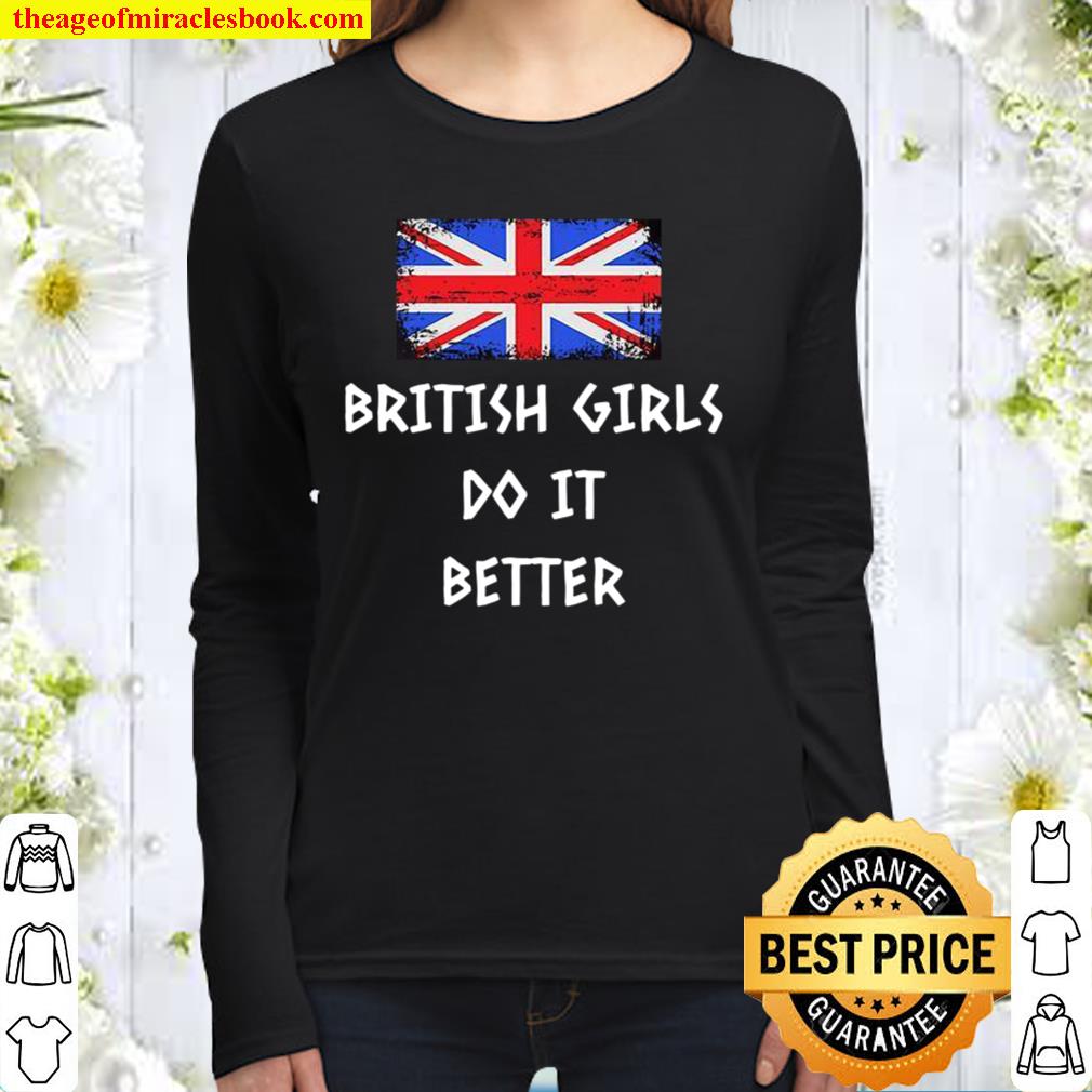 British Girls Do It Better Women Long Sleeved