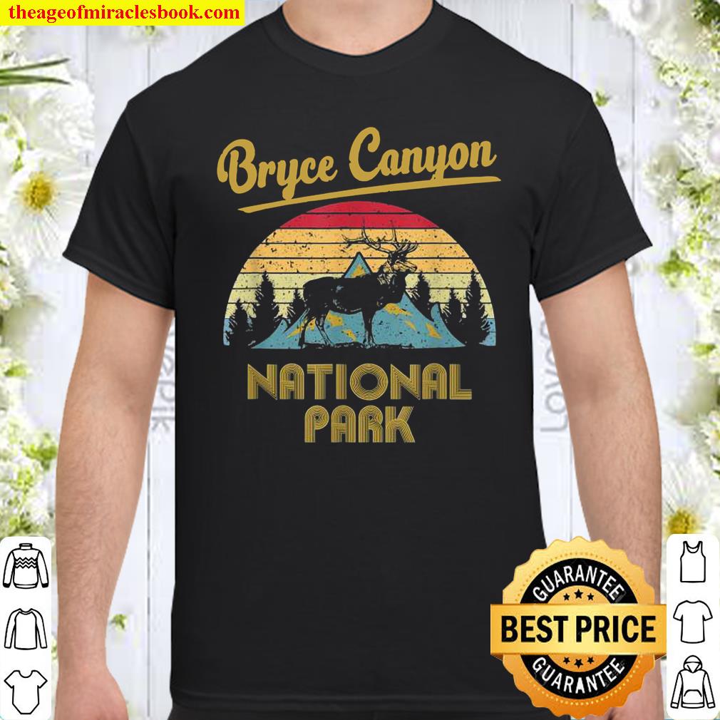 Bryce canyon National Park Shirt, hoodie, tank top, sweater