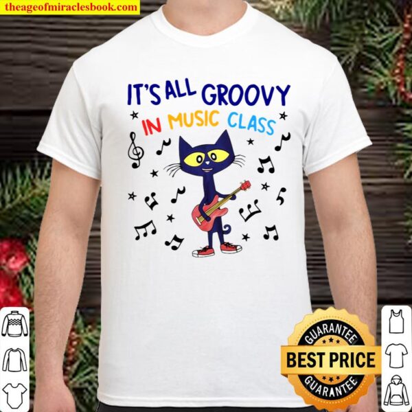 Cat Playing Guitar Music It’s All Groovy In Music Class Shirt