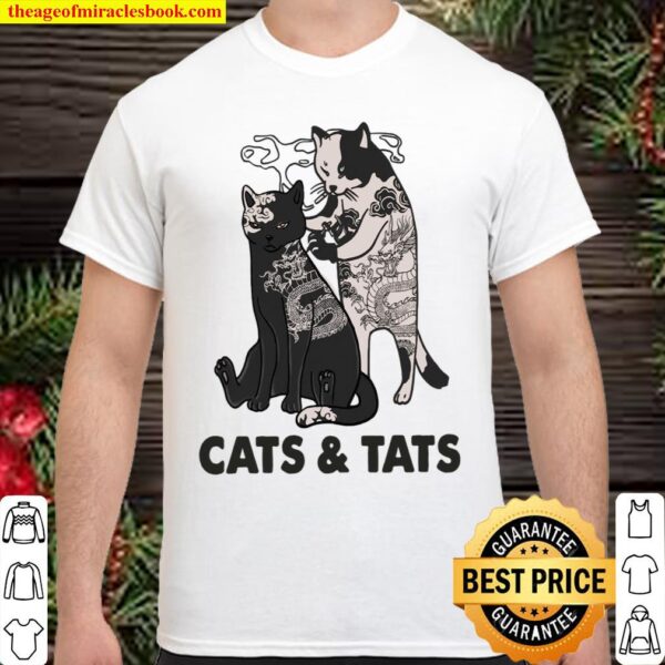 Cats _ tats Shirt