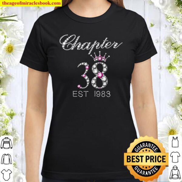 Chapter 38 Est 1983 Classic Women T-Shirt