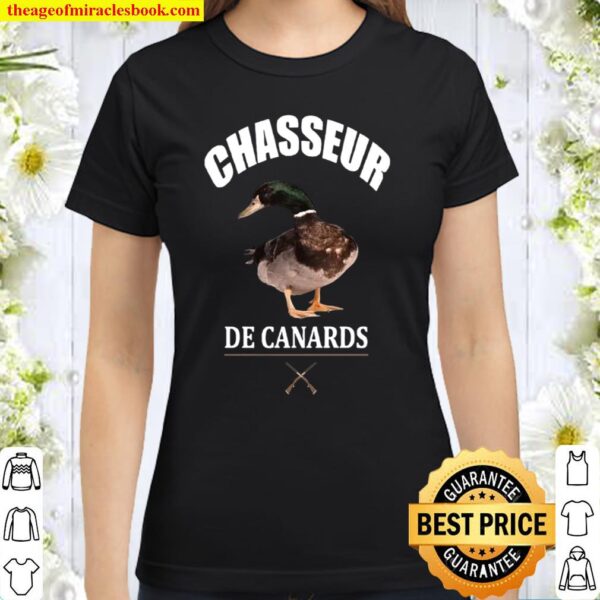 Chasseur De Canards Classic Women T-Shirt