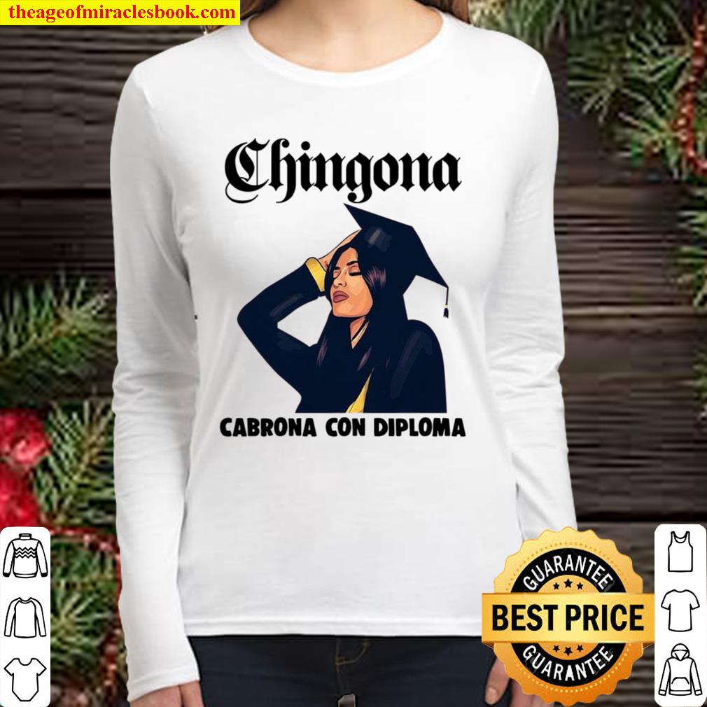 Chingona Cabrona Con Diploma Women Long Sleeved