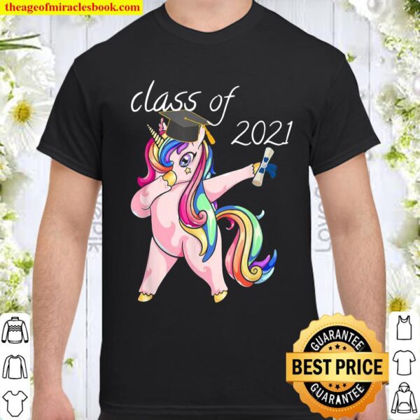 Class of 2021 graduation dabbing unicorn school senior Shirt