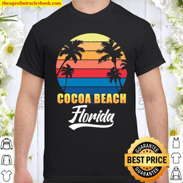 Cocoa Beach Florida Cocoa Beach Florida Shirt