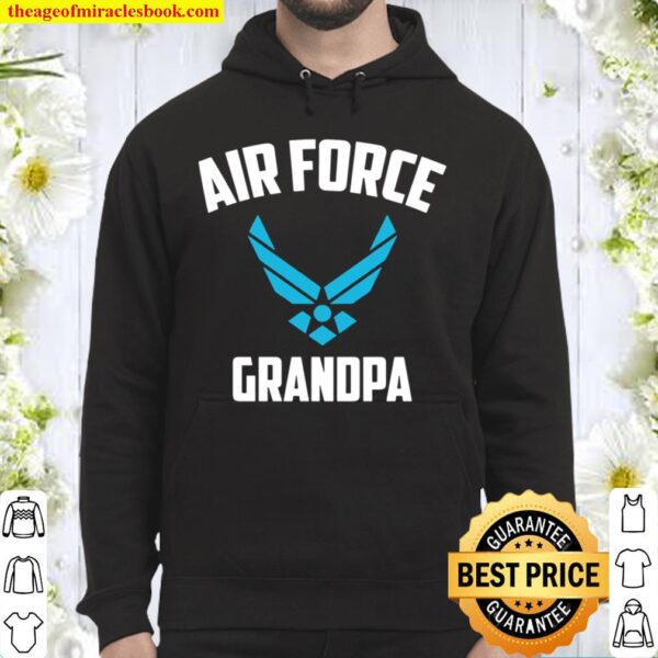 Cool Air Force Grandpa Proud US Military Veteran Hoodie