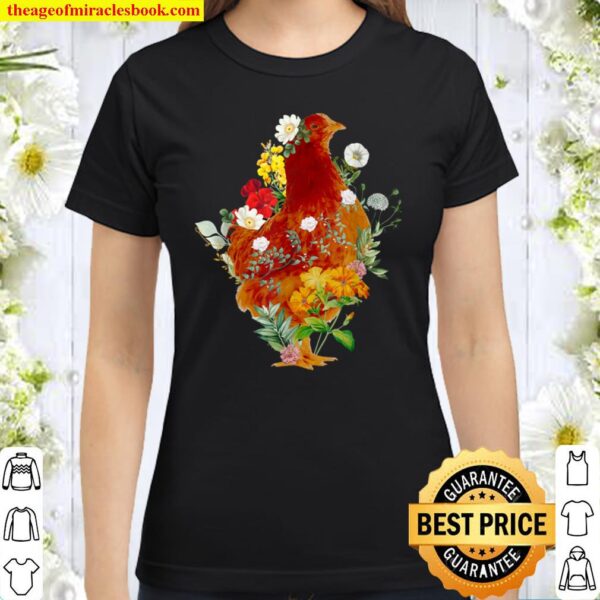 Cute Chicken Vintage Floral Botanical Flower Garden Classic Women T-Shirt