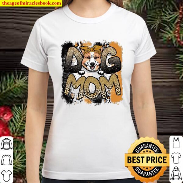 Cute Corgi Dog Mom Mother’s Day Classic Women T-Shirt