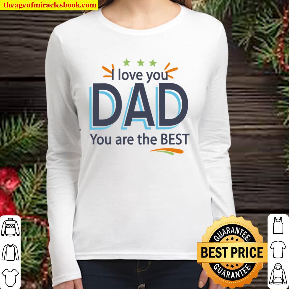 DAD 2021 FIRST DAD FATHER’S DAY Women Long Sleeved
