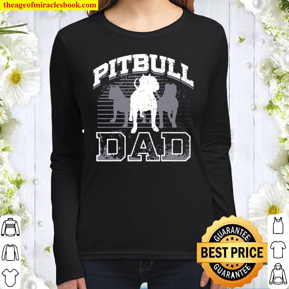 Dad Pitbull Lover Dog Owner Father Day Women Long Sleeved