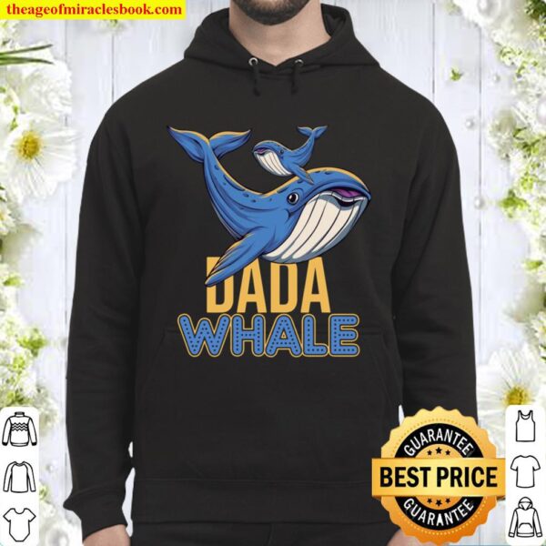 Dada Whale Shirt Matching Family Tribe Whale Hoodie