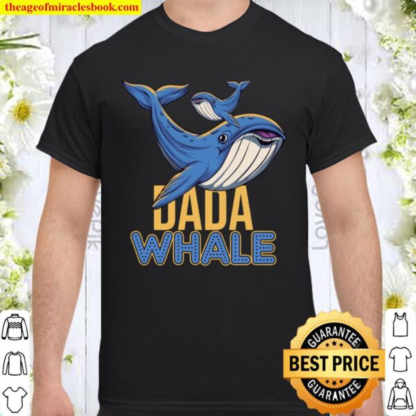 Dada Whale Shirt Matching Family Tribe Whale Shirt