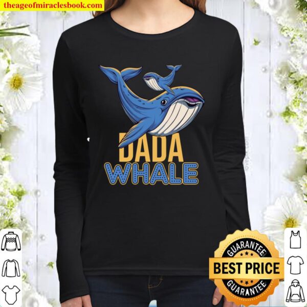 Dada Whale Shirt Matching Family Tribe Whale Women Long Sleeved
