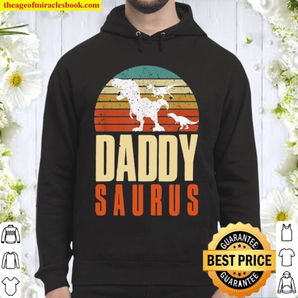 Daddy Dinosaur Daddy Saurus Two For Father Day Hoodie