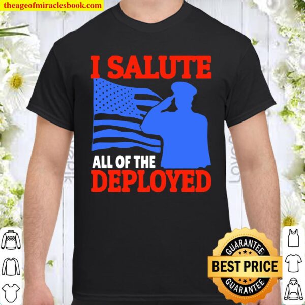 Deployed Military Support Appreciation American Flag Shirt