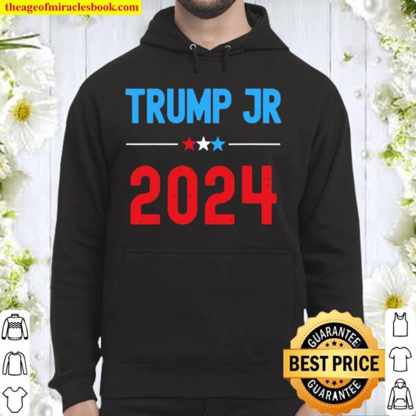 Donald trump junior for president 2024 Hoodie