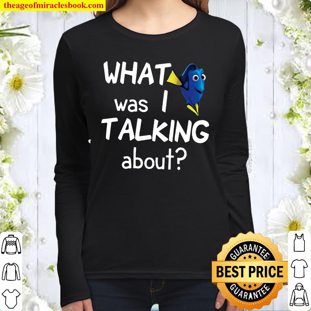 Dory what was i talking about Women Long Sleeved