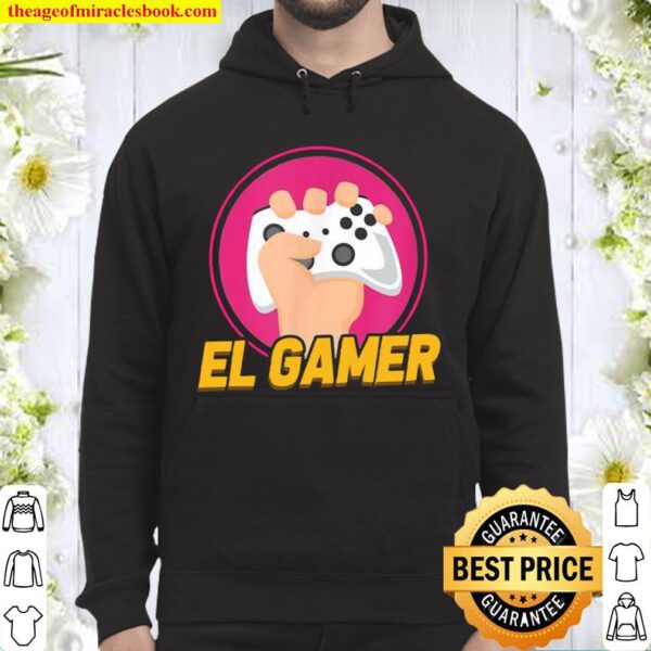 El Gamer Video Game Mexican Gaming Hoodie