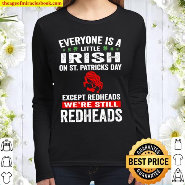 Except redheads We Are Still Redheads Women Long Sleeved