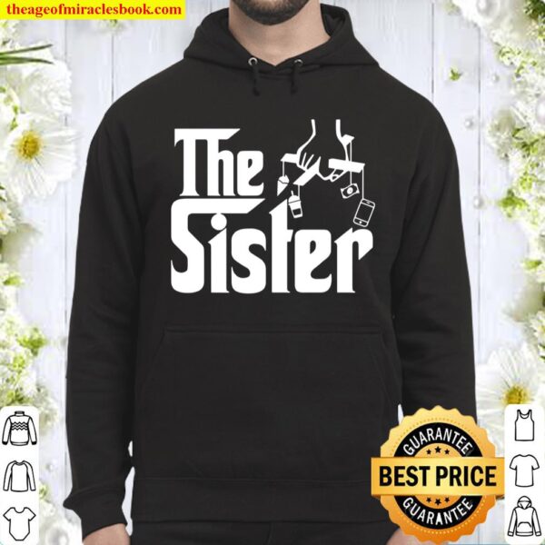 Family, the Sister Hoodie