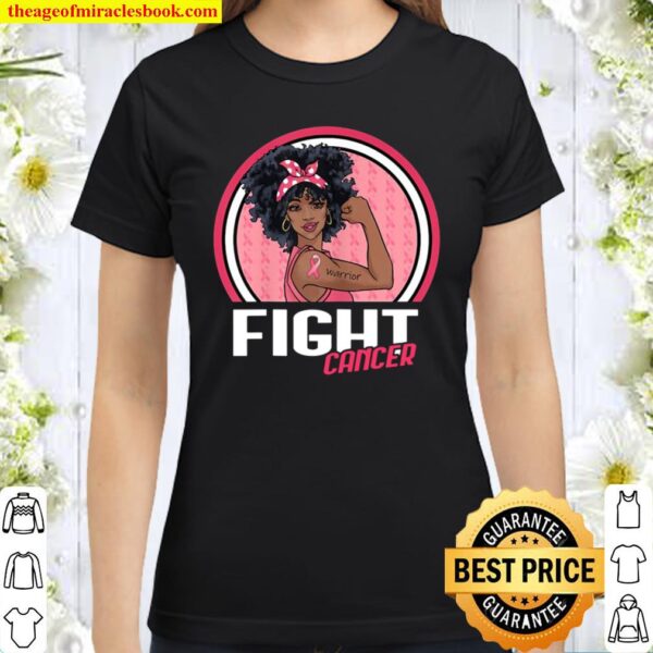 Fight Breast Cancer Warrior Black Afro African American Gift Classic Women T-Shirt