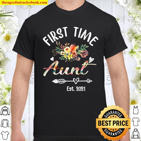 First Time Aunt Est 2021 Floral Shirt