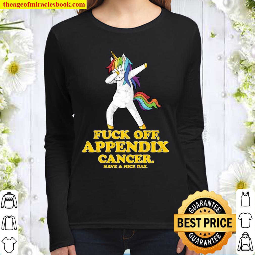 Fuck Off Appendix Cancer Unicorn Women Long Sleeved