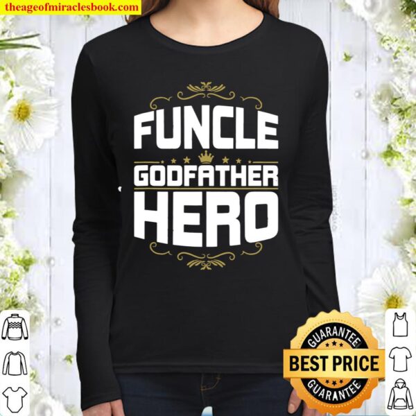 Funcle Godfather Hero Uncle Women Long Sleeved