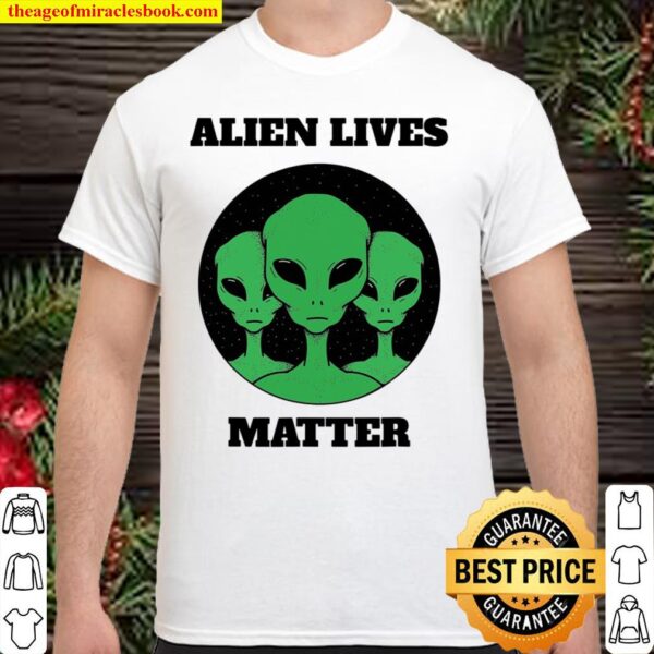 Funny Alien Lives Matter 3 Illegals Shirt