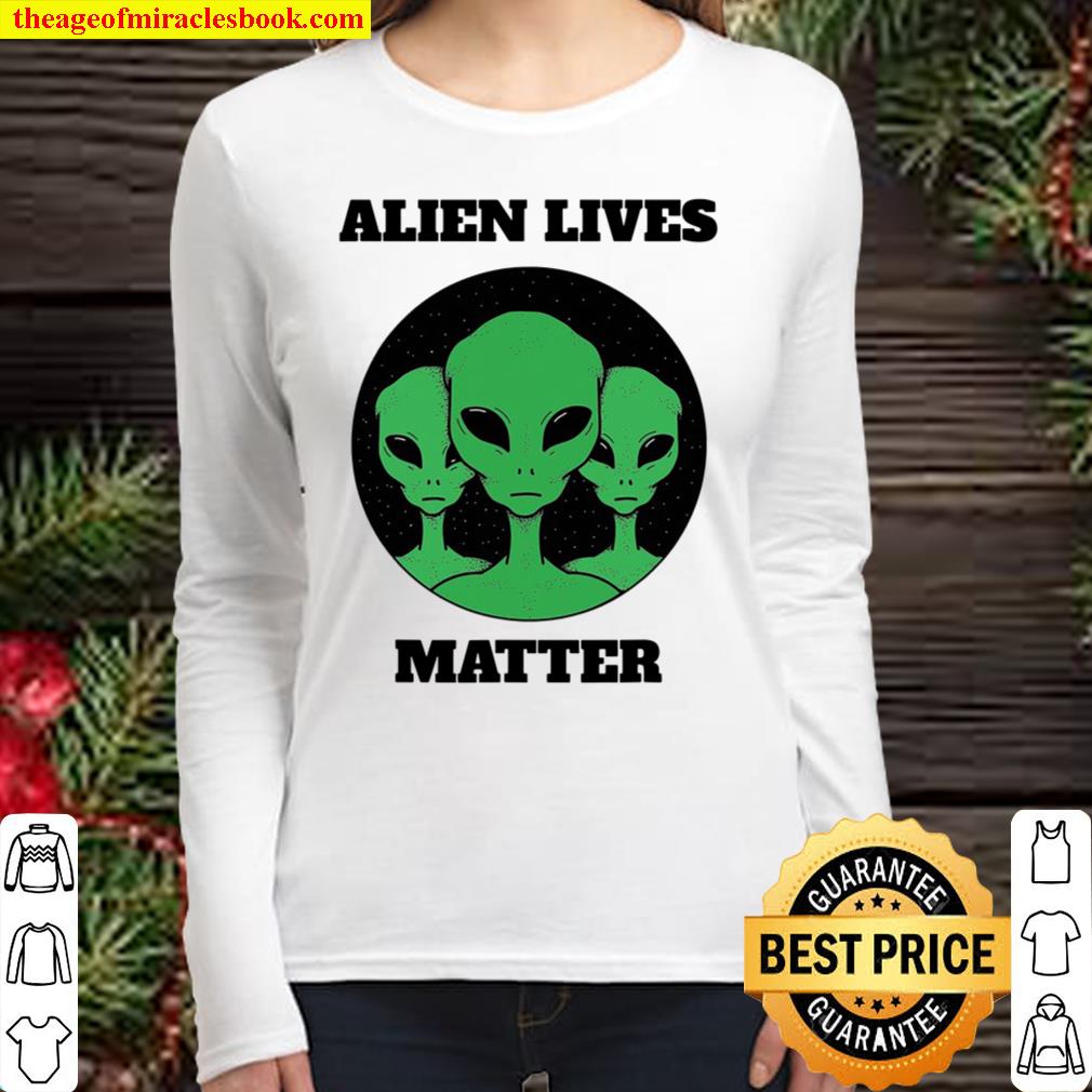 Funny Alien Lives Matter 3 Illegals Women Long Sleeved