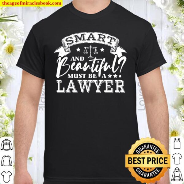 Funny Beautiful Lawyer Law School Attorney Shirt