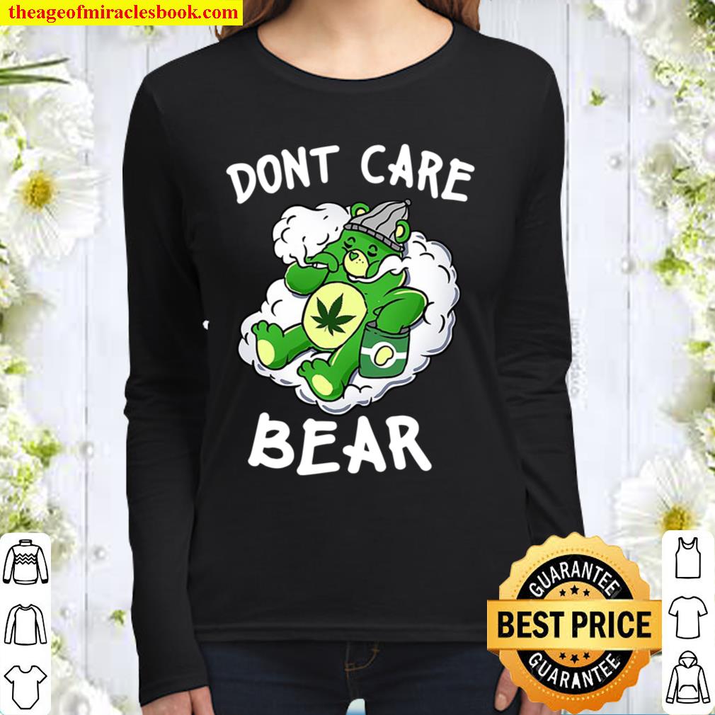 Funny Don’t Care Cute Bear For Weedy Essential Women Long Sleeved