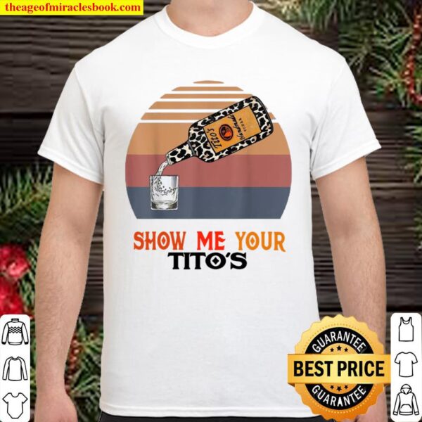 show me your tito's shirt