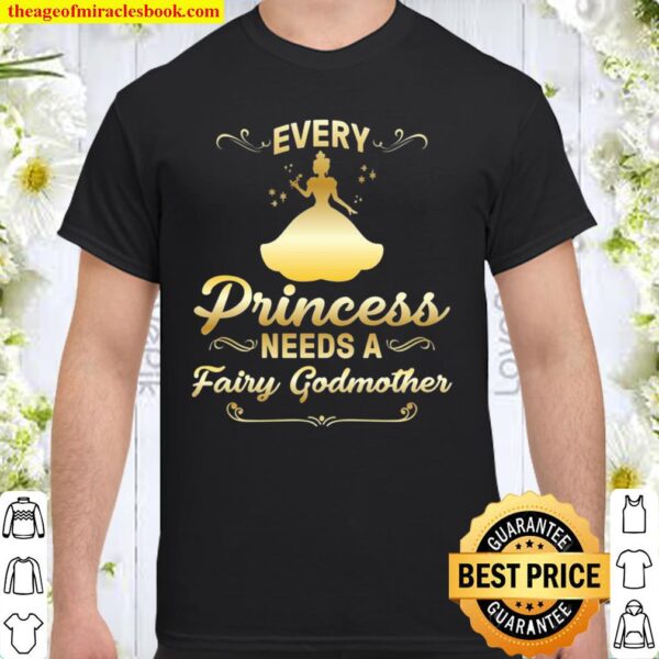 Funny Fairy Godmother Cool Princess Godmother Shirt