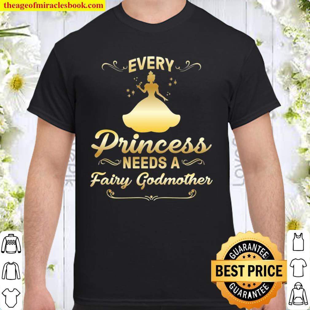 Funny Fairy Godmother Cool Princess Godmother 2021 Shirt, Hoodie, Long Sleeved, SweatShirt