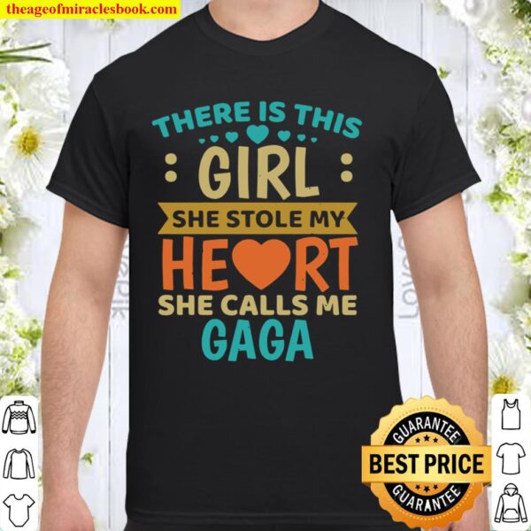Funny Father’s Day for Gaga from Daughter girl to Gaga Shirt