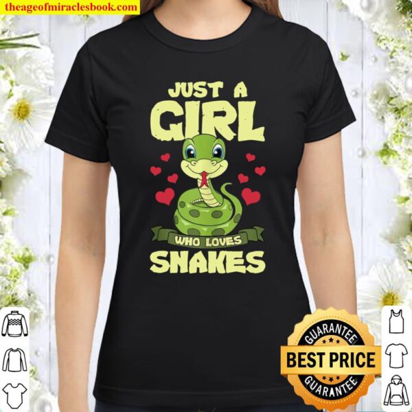 Funny Herpetology Snake Pythons Just A Girl Who Loves Snakes Classic Women T-Shirt