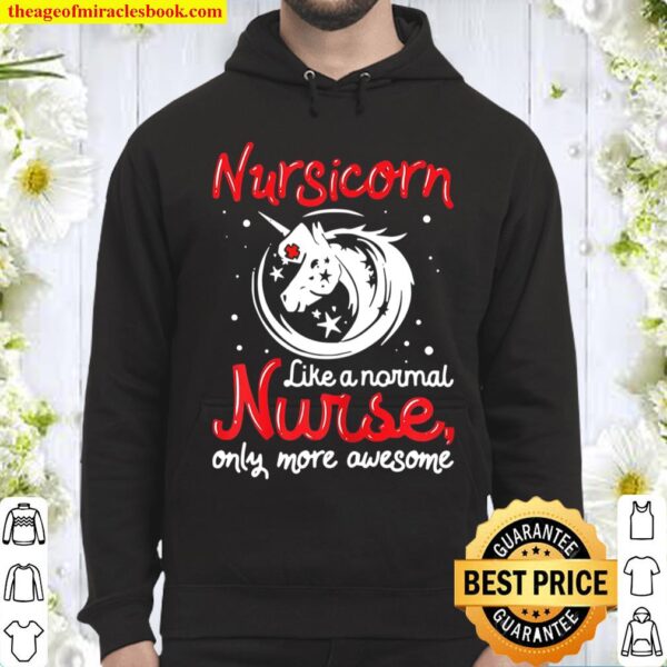 Funny Nursicorn Unicorn Saying – Awesome Magical Nurse Hoodie