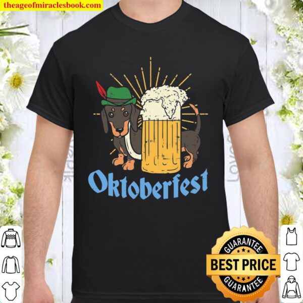 Funny Oktoberfest German Dachshund Dog Drinking Beer Shirt