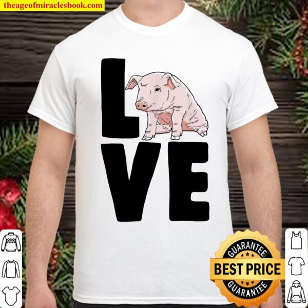 Funny Pigs Clothing Pig Love Shirt