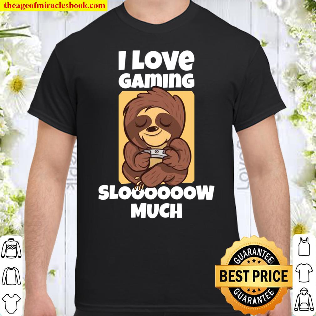 Gamer Sloth Video Game Gamer limited Shirt, Hoodie, Long Sleeved, SweatShirt