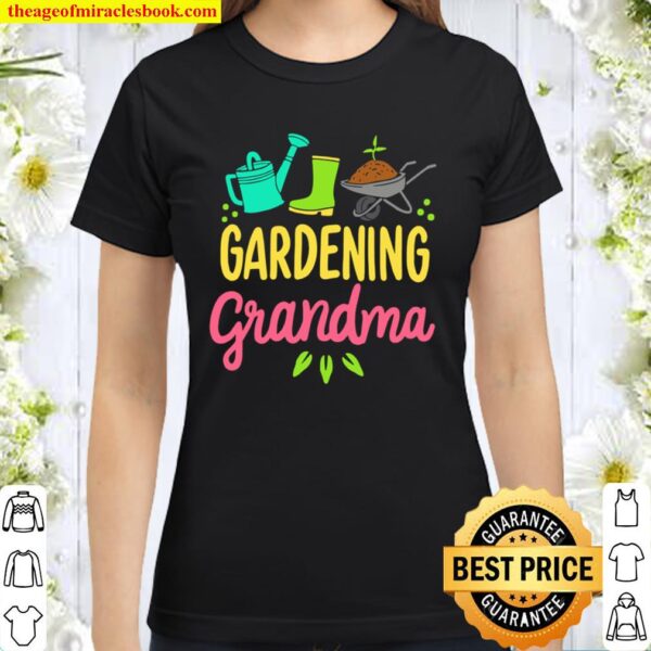 Gardening Grandma Classic Women T-Shirt