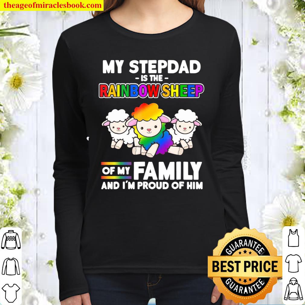 Gay Pride Week My Stepdad Is Rainbow Sheep Of Family And I’m Proud Of Women Long Sleeved