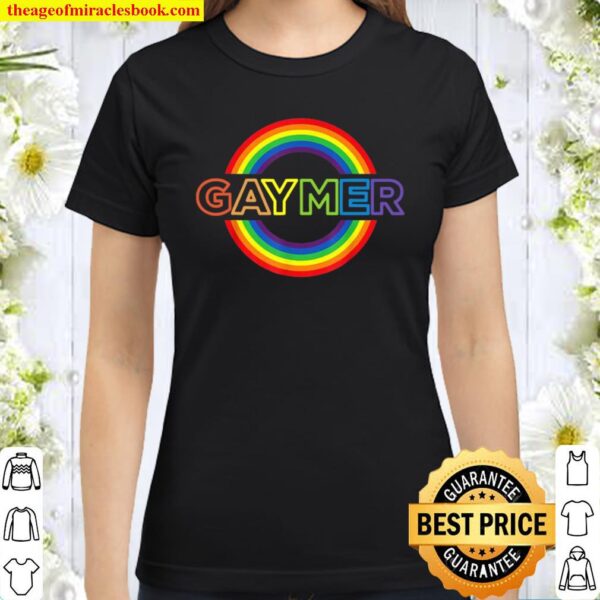 Gaymer Gamer Gay Pride LGBT Lesbian Rainbow Flag Classic Women T-Shirt