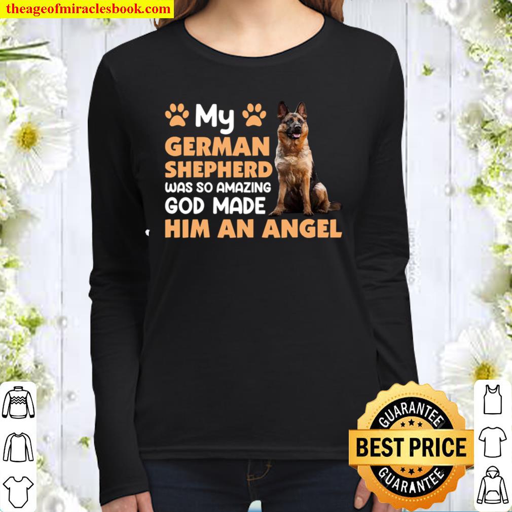 German Shepherd Is An Angel German Shepard Shepherd Dog K9 Women Long Sleeved